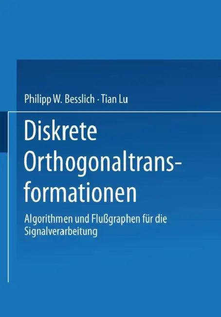 Diskrete Orthogonaltransformationen (English, Philipp W. Besslich | Tian Lu)
