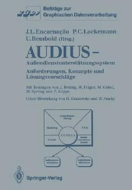 Audius--Außendienstunterstützungssystem (English, J. Brünig | Jose L. Encarnacao | W. Felger)
