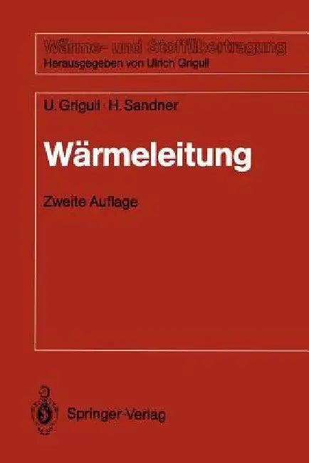 Wärmeleitung (English, Ulrich Grigull | Heinrich Sandner)
