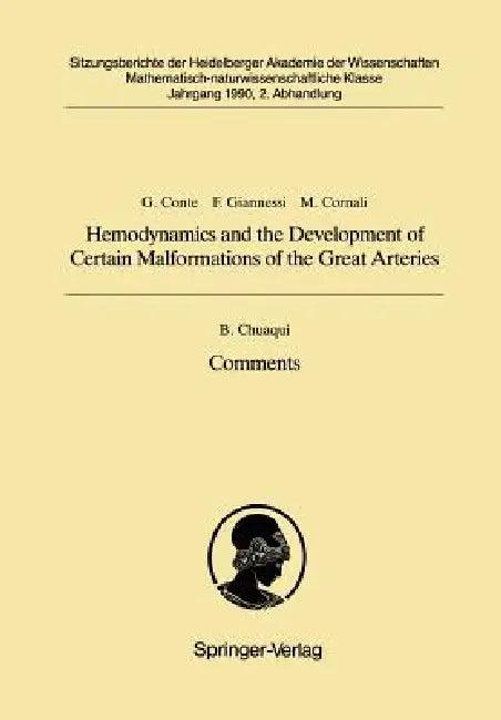 Hemodynamics and the Development of Certain Malformations of the Great Arteries. Comment (English, Benedicto Chuaqui | Guiseppe Conte | Francesco Gian