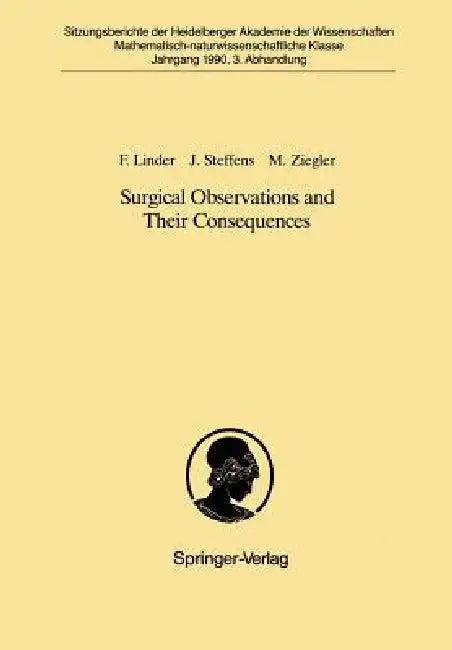 Surgical Observations and Their Consequences (English, Fritz Linder | Joachim Steffens | Manfred Ziegler)