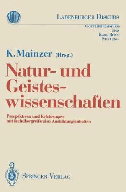 Natur-Und Geisteswissenschaften (English, K. Mainzer)