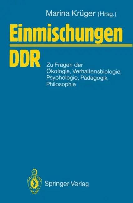 Einmischungen / DDR (English, Lebrecht Jeschke | Marina Krüger | Hans-Dieter Schmidt)