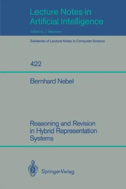 Reasoning and Revision in Hybrid Representation Systems (English, Bernhard Nebel)