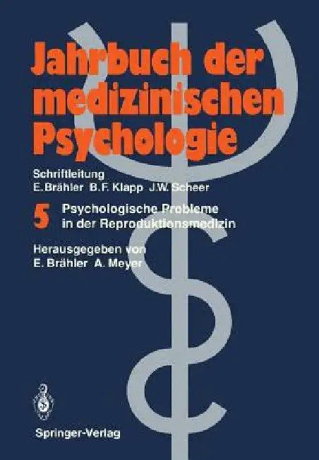 Psychologische Probleme in Der Reproduktionsmedizin (English, Elmar Brähler | Annelene Meyer)