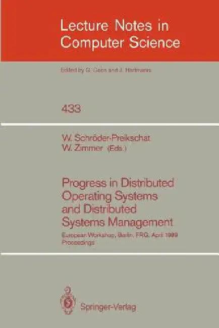 Progress in Distributed Operating Systems and Distributed Systems Management (English, Wolfgang Schröder-Preikschat | Wolfgang Zimmer)