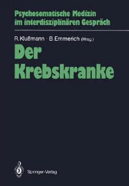 Der Krebskranke (English, Rudolf Klußmann | Berthold Emmerich)