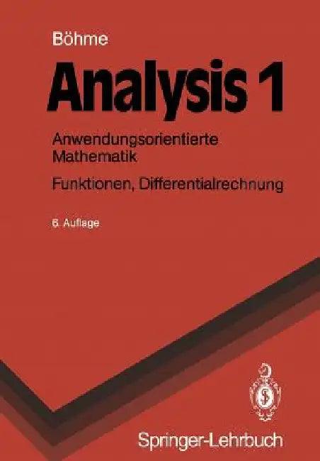 Analysis 1 (English, Gert Böhme)