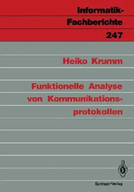 Funktionelle Analyse Von Kommunikationsprotokollen (English, Heiko Krumm)