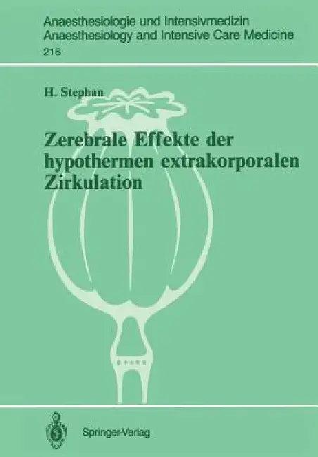 Zerebrale Effekte Der Hypothermen Extrakorporalen Zirkulation (English, Heidrun Stephan)