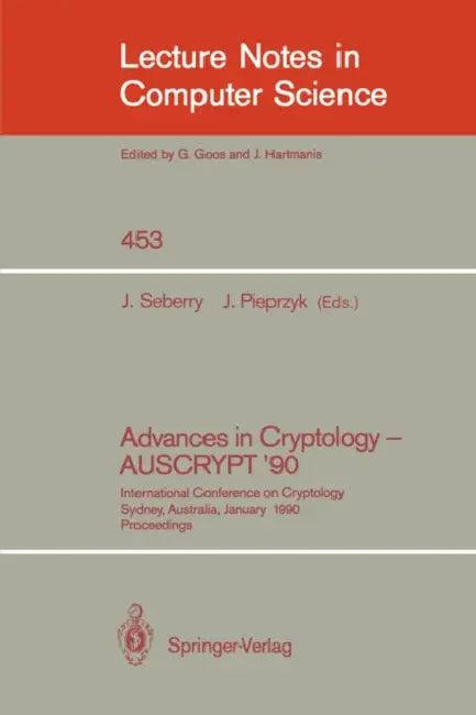 Advances in Cryptology - Auscrypt '90 (English, Jennifer Seberry | Josef Pieprzyk)