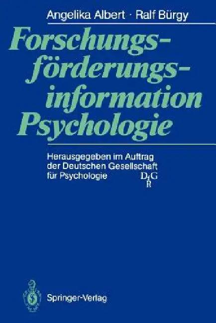 Forschungsförderungsinformation Psychologie (English, Angelika Albert | Ralf Bürgy)