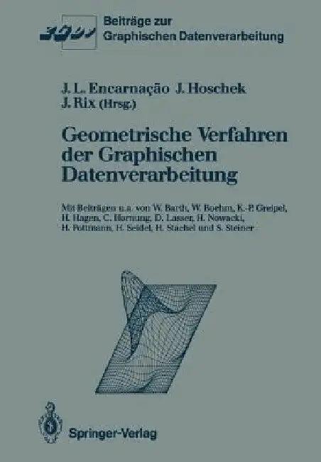 Geometrische Verfahren Der Graphischen Datenverarbeitung (English, Jose L. Encarnacao | W. Barth | Josef Hoschek)
