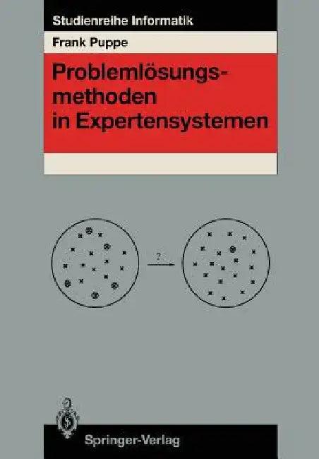 Problemlösungsmethoden in Expertensystemen (English, Frank Puppe)