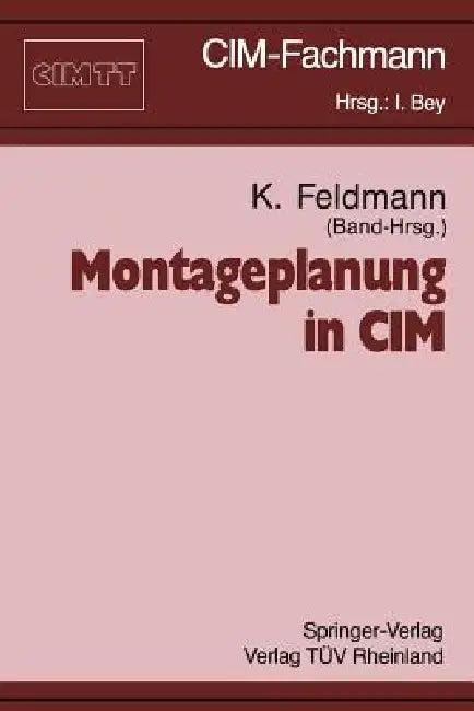 Montageplanung in CIM (English, Klaus Feldmann)