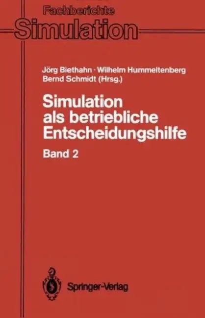 Simulation ALS Betriebliche Entscheidungshilfe (English, Jörg Biethahn | Wilhelm Hummeltenberg | Bernd Schmidt)