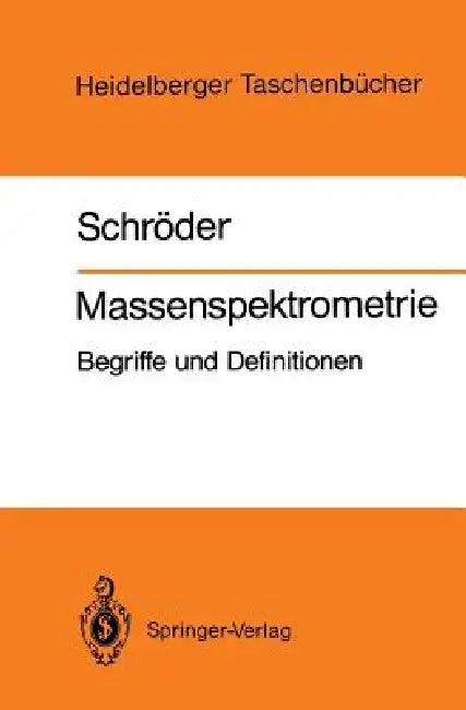 Massenspektrometrie (English, Ernst Schröder)