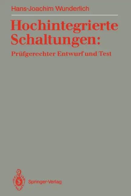 Hochintegrierte Schaltungen (English, Hans-Joachim Wunderlich)