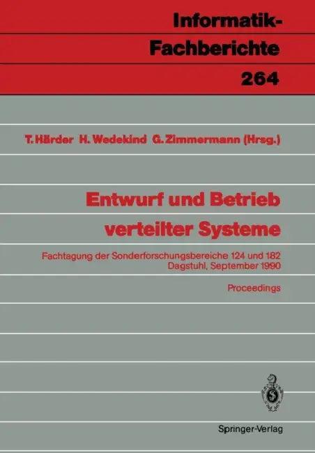Entwurf Und Betrieb Verteilter Systeme (English, Theo Härder | Hartmut Wedekind | Gerhard Zimmermann)