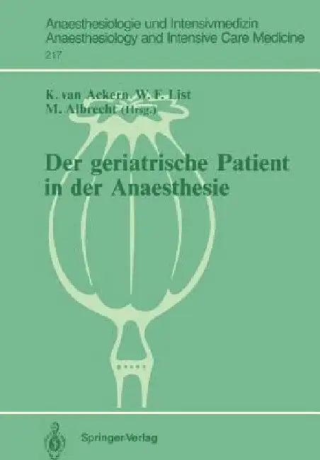 Der Geriatrische Patient in Der Anaesthesie (English, Klaus Van Ackern | Werner F. List | Michael Albrecht)