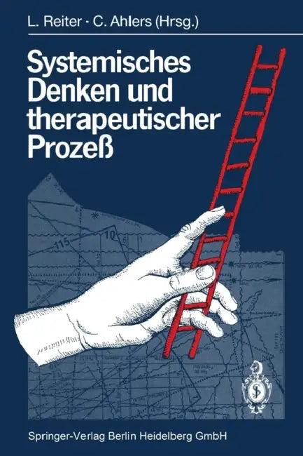 Systemisches Denken Und Therapeutischer Prozeß (English, Ludwig Reiter | Corina Ahlers)