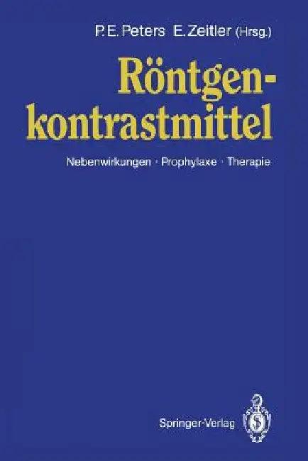Röntgen Kontrastmittel (English, P. E. Peters | E. Zeitler)
