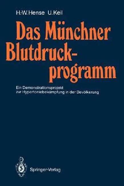 Das Münchner Blutdruckprogramm (English, Hans-Werner Hense | Ulrich Keil)