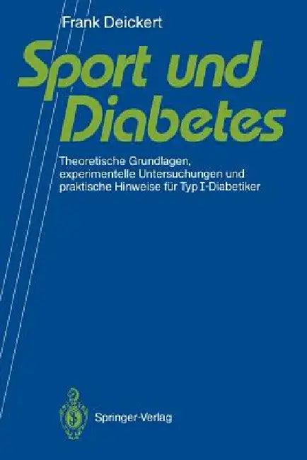 Sport Und Diabetes (English, Frank Deickert)