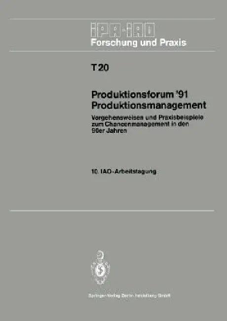 Produktionsforum '91 Produktionsmanagement (English, Hans-Jörg Bullinger)