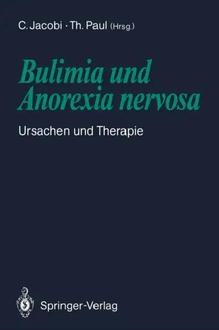 Bulimia Und Anorexia Nervosa (English, Corinna Jacobi | Thomas Paul)