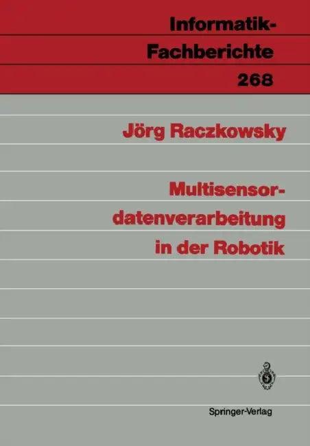 Multisensordatenverarbeitung in Der Robotik (English, Jörg Raczkowsky)