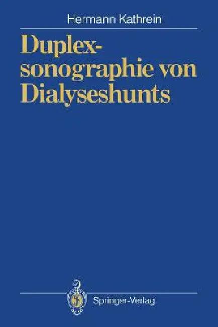 Duplexsonographie Von Dialyseshunts (English, Hermann Kathrein | P. Dittrich)