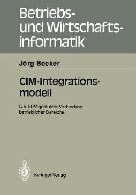 CIM-Integrationsmodell (English, Jörg Becker)