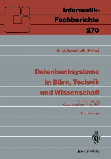 Datenbanksysteme in Büro, Technik Und Wissenschaft (English, Hans-Jürgen Appelrath)