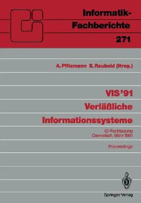 VIS '91 Verläßliche Informationssysteme (English, Andreas Pfitzmann | Eckart Raubold)