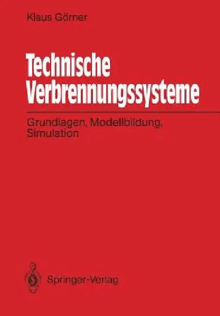 Technische Verbrennungssysteme (English, Klaus Görner)