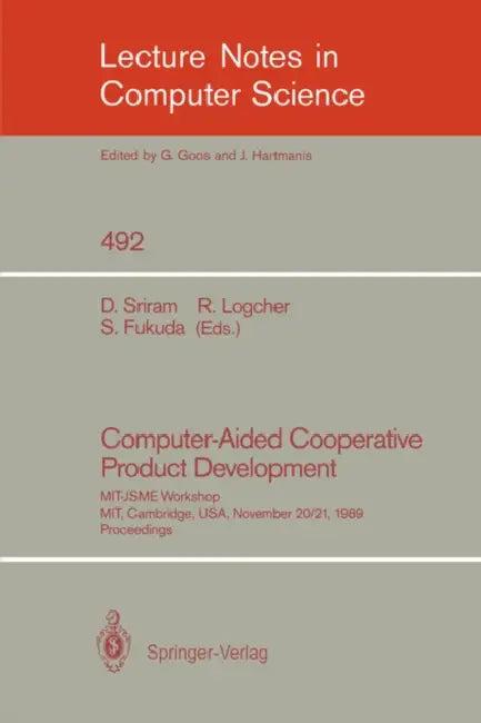 Computer-Aided Cooperative Product Development (English, Duvvuru Sriram | Robert Logcher | Shuichi Fukuda)