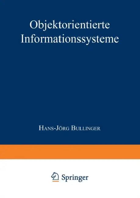 Objektorientierte Informationssysteme (English, Hans-Jörg Bullinger)
