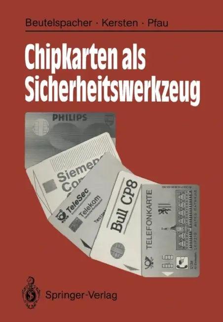 Chipkarten ALS Sicherheitswerkzeug (English, Albrecht Beutelspacher | Annette G. Kersten | Axel Pfau)