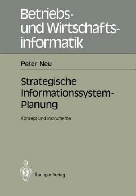 Strategische Informations-System-Planung (English, Peter Neu)