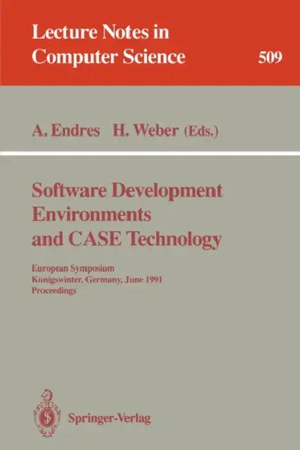 Software Development Environments and Case Technology (English, Albert Endres | Herbert Weber)