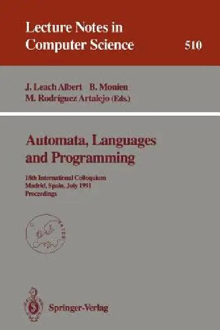 Automata, Languages and Programming (English, Javier Leach Albert | Burkhard Monien | Mario Rodriguez Artalejo)