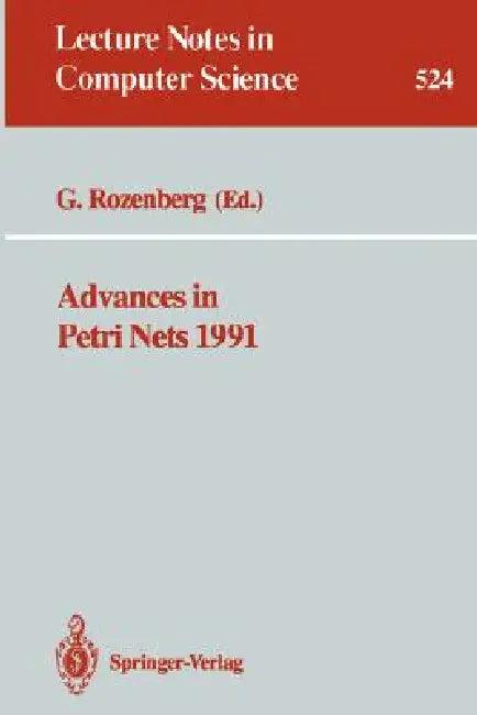 Advances in Petri Nets 1991 (English, Grzegorz Rozenberg)
