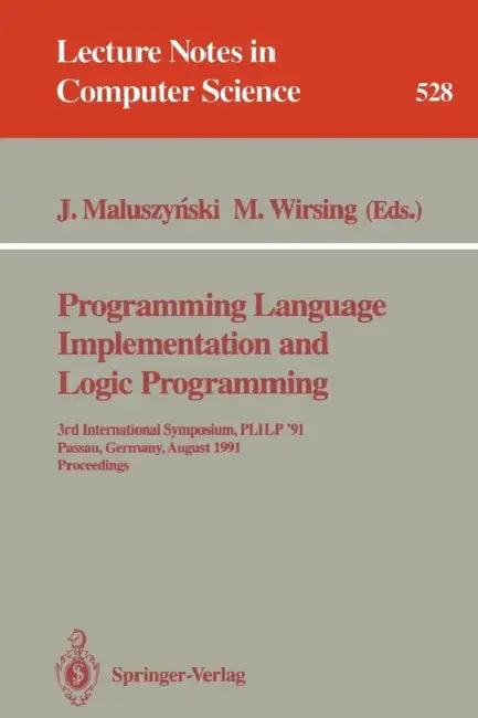 Programming Language Implementation and Logic Programming (English, Jan Maluszynski | Martin Wirsing)
