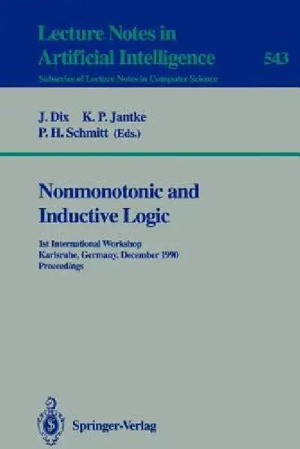 Nonmonotonic and Inductive Logic (English, Klaus P. Jantke | Peter H. Schmitt)