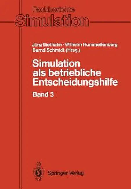 Simulation ALS Betriebliche Entscheidungshilfe (English, J. Biethahn | W. Hummeltenberg | B. Schmidt)