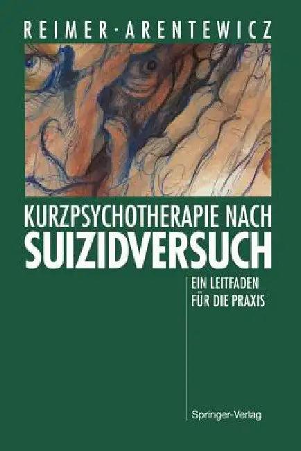 Kurzpsychotherapie Nach Suizidversuch (English, Christian Reimer | Gerd Arentewicz)
