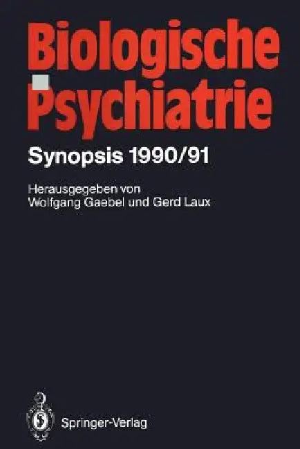 Biologische Psychiatrie (English, Wolfgang Gaebel | Gerd Laux)