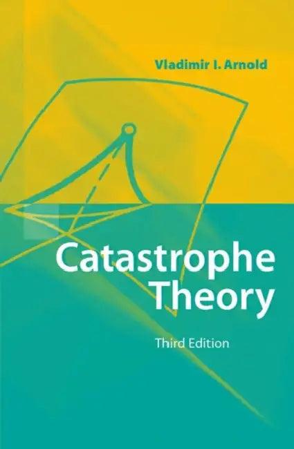 Catastrophe Theory (English, Vladimir I. Arnol'd | G. S. Wassermann | R. K. Thomas)