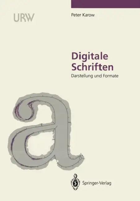Digitale Schriften (English, Peter Karow | H. Zapf)